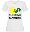 Женская футболка FUCKING CAPITALISM Белый фото