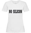 Женская футболка NO SILICON Белый фото