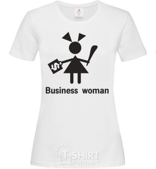 Women's T-shirt BUSINESS WOMAN White фото