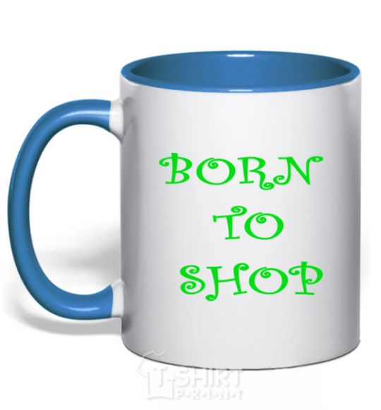 Mug with a colored handle BORN TO SHOP royal-blue фото