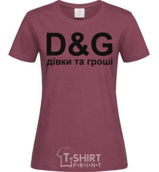 Женская футболка ДІВКИ ТА ГРОШІ Бордовый фото