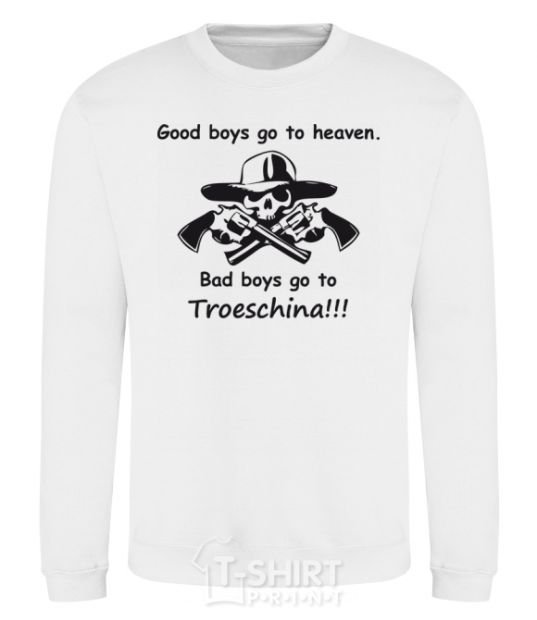 Sweatshirt GOOD BOYS GO TO HEAVEN White фото