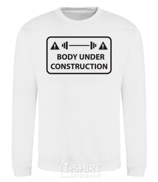 Sweatshirt BODY UNDER CONSTRUCTION White фото