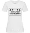 Women's T-shirt BODY UNDER CONSTRUCTION White фото