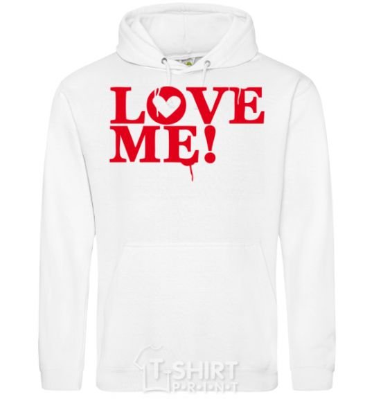 Men`s hoodie The inscription LOVE ME! White фото