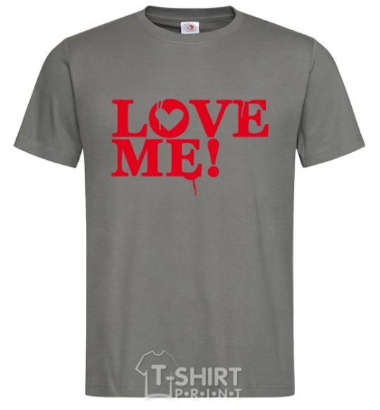 Men's T-Shirt The inscription LOVE ME! dark-grey фото