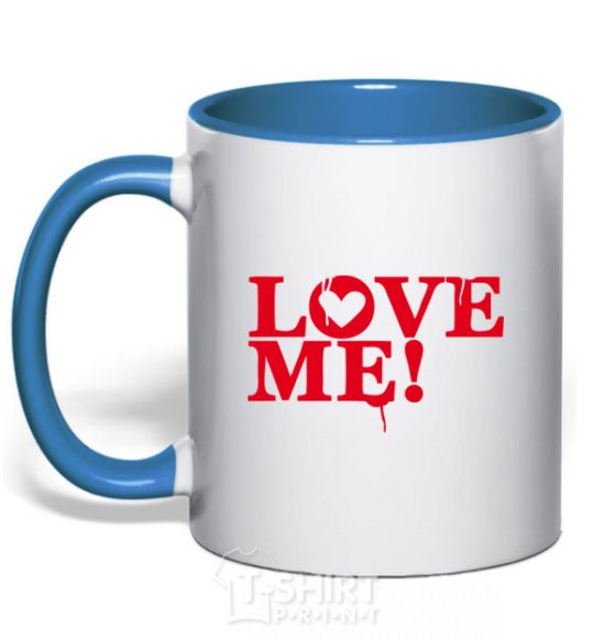 Mug with a colored handle The inscription LOVE ME! royal-blue фото