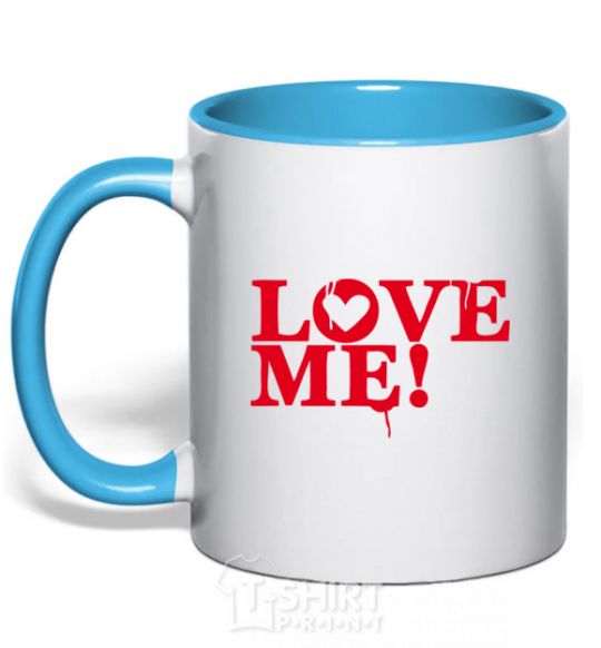 Mug with a colored handle The inscription LOVE ME! sky-blue фото