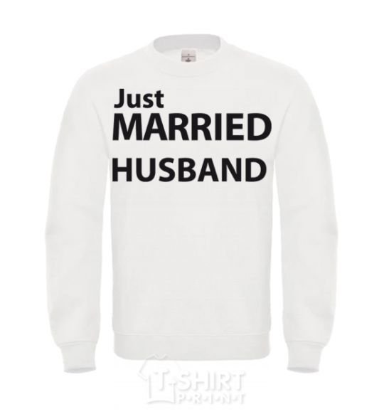 Sweatshirt JUST MARRIED. HUSBAND White фото