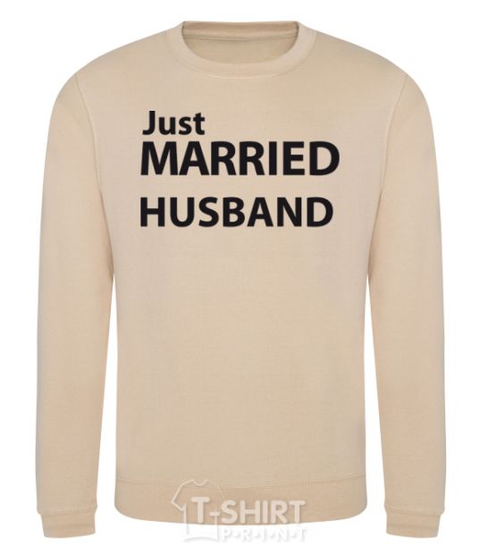 Sweatshirt JUST MARRIED. HUSBAND sand фото