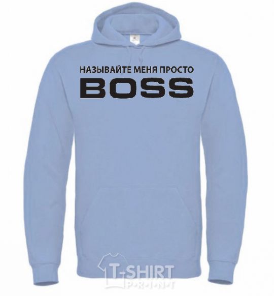 Men`s hoodie Just call me boss sky-blue фото