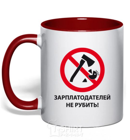 Mug with a colored handle DON'T CHOP PAYCHECKS! red фото