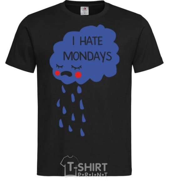 Men's T-Shirt I HATE MONDAYS black фото