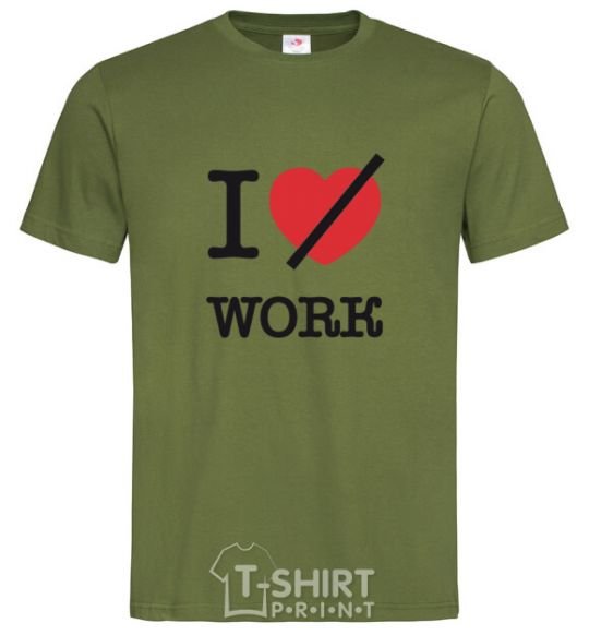 Мужская футболка I don't love work Оливковый фото