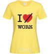 Женская футболка I don't love work Лимонный фото