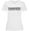 Women's T-shirt DANGER! UKRAINIAN TOURIST White фото