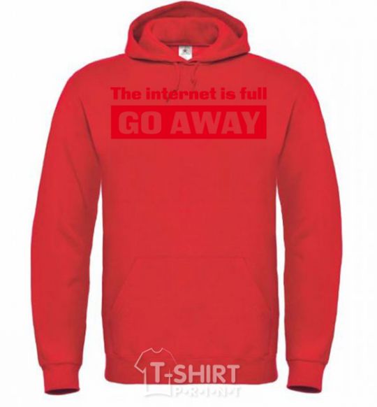 Men`s hoodie THE INTERNET IS FULL GO AWAY bright-red фото