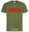 Men's T-Shirt THE INTERNET IS FULL GO AWAY millennial-khaki фото