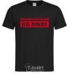 Men's T-Shirt THE INTERNET IS FULL GO AWAY black фото