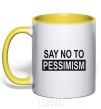 Mug with a colored handle SAY NO TO PESSIMISM yellow фото