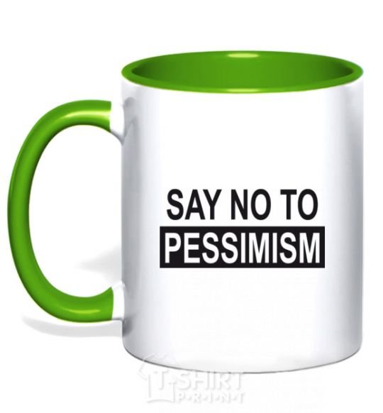 Mug with a colored handle SAY NO TO PESSIMISM kelly-green фото