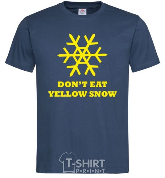 Men's T-Shirt DON`T EAT YELLOW SNOW navy-blue фото