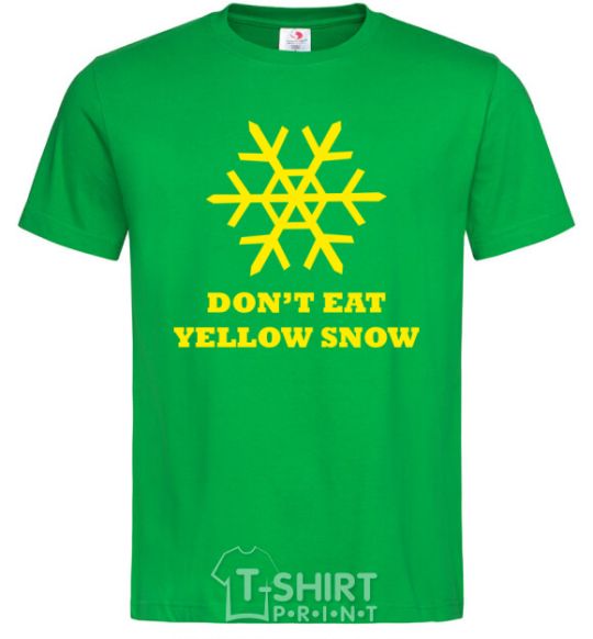 Men's T-Shirt DON`T EAT YELLOW SNOW kelly-green фото