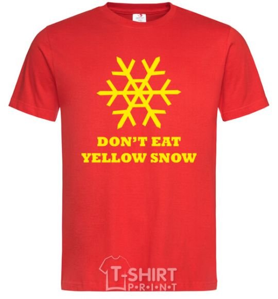 Men's T-Shirt DON`T EAT YELLOW SNOW red фото