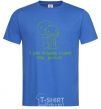 Men's T-Shirt I CAN ALWAYS MAKE YOU SMILE royal-blue фото