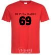 Men's T-Shirt DE PUTA MADRE red фото