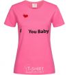 Women's T-shirt I LOVE YOU BABY heliconia фото