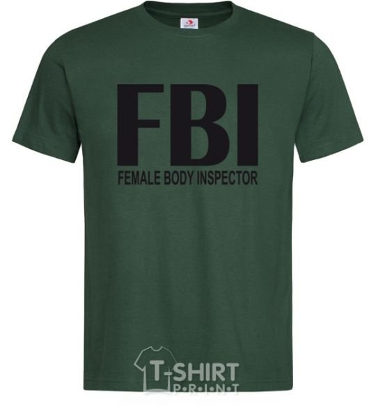 Men's T-Shirt FEMALE BODY INSPECTOR bottle-green фото