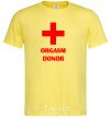 Men's T-Shirt ORGASM DONOR cornsilk фото