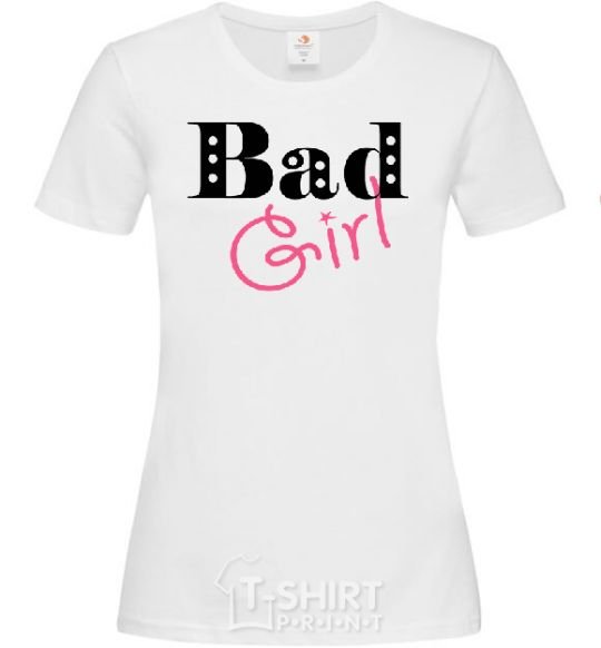 Women's T-shirt BAD GIRL Simple White фото