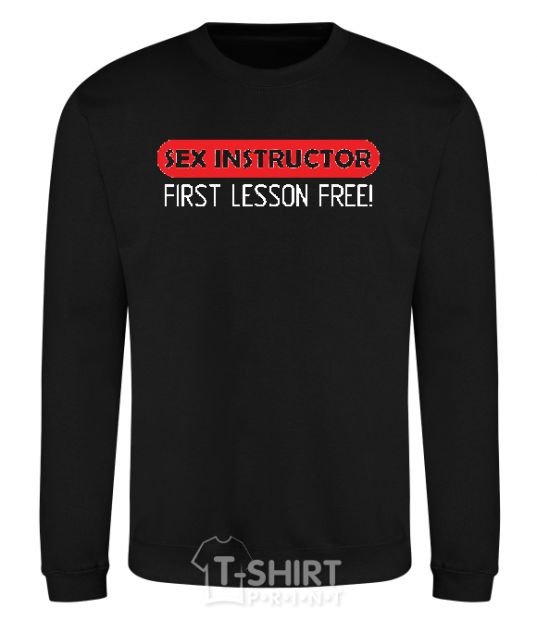 Sweatshirt SEX INSTRUCTOR. FREE black фото