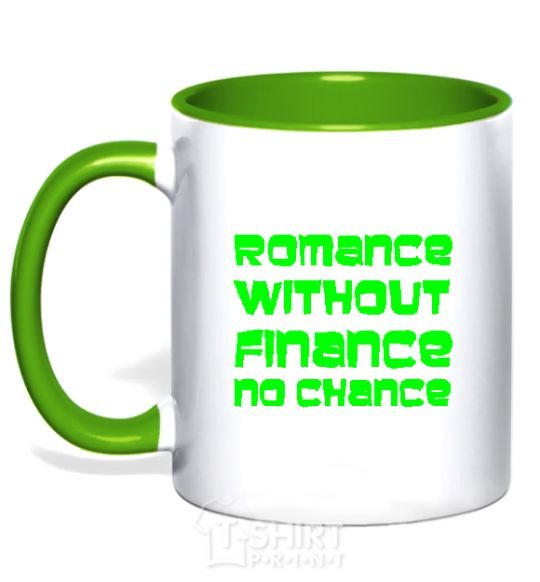 Чашка с цветной ручкой ROMANCE WITHOUT FINANCE NO CHANCE Зеленый фото