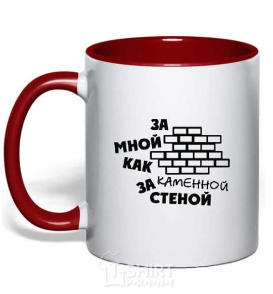 Mug with a colored handle BEHIND ME LIKE A STONE WALL red фото