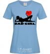 Women's T-shirt BAD GIRL Picture sky-blue фото