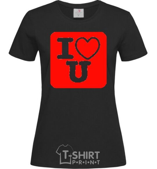 Women's T-shirt I LOVE U black фото