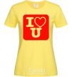 Women's T-shirt I LOVE U cornsilk фото