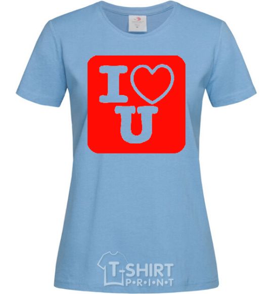 Women's T-shirt I LOVE U sky-blue фото