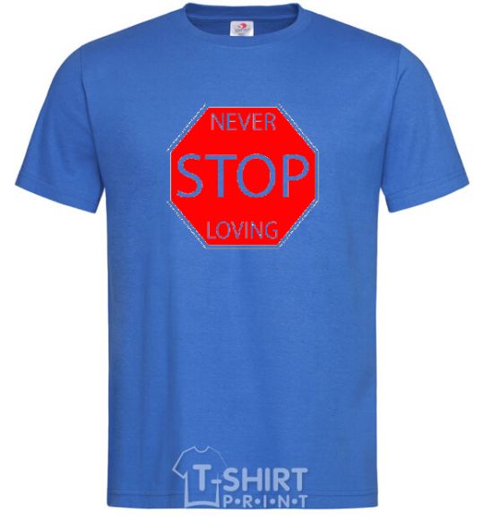 Men's T-Shirt NEVER STOP LOVING royal-blue фото