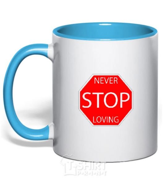 Mug with a colored handle NEVER STOP LOVING sky-blue фото