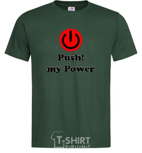 Men's T-Shirt PUSH MY POWER bottle-green фото