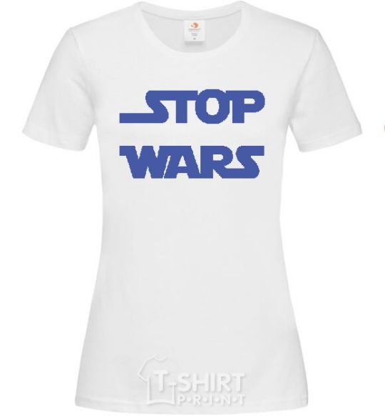 Женская футболка STOP WARS Белый фото