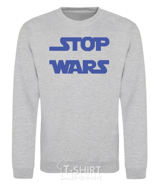Sweatshirt STOP WARS sport-grey фото