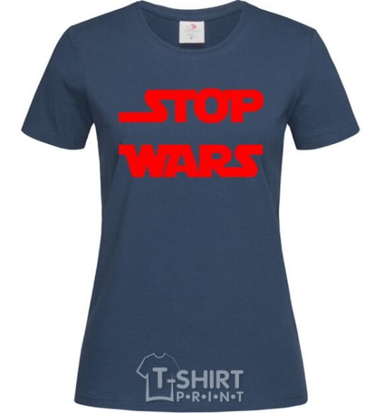 Женская футболка STOP WARS Темно-синий фото