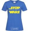 Женская футболка STOP WARS Ярко-синий фото