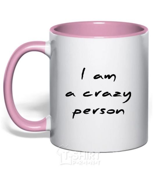 Mug with a colored handle I AM A CRAZY PERSON light-pink фото