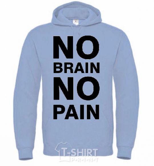 Men`s hoodie NO BRAIN - NO PAIN sky-blue фото